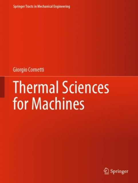 Book cover of: Thermal Sciences for Machines. By: Giorgio Cornetti