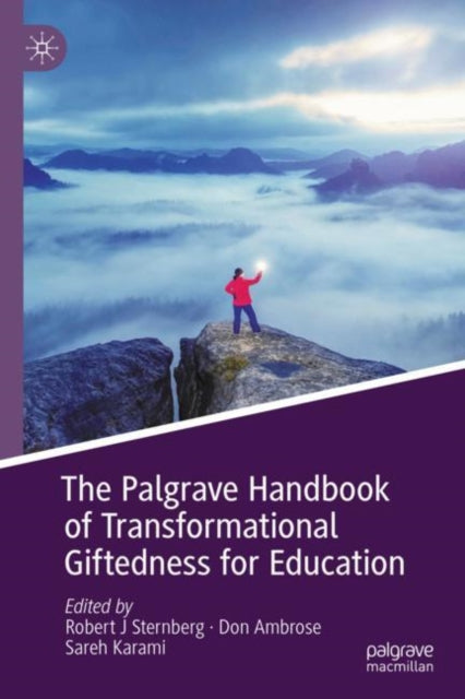 Book cover of: Palgrave Handbook of Transformational Giftedness for Education. By: Robert J. Sternberg
