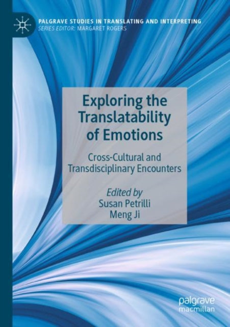 Book cover of: Exploring the Translatability of Emotions. By: Susan Petrilli