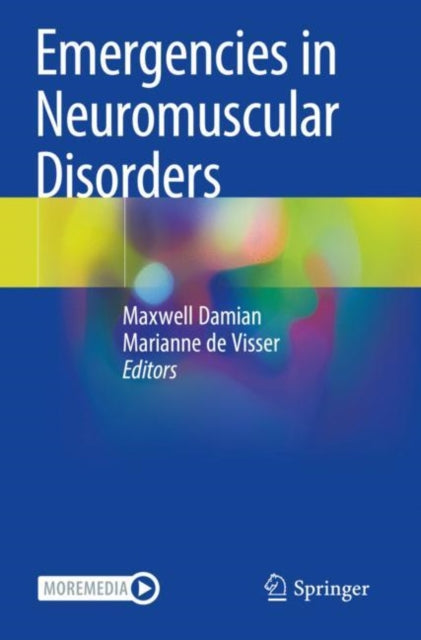 Book cover of: Emergencies in Neuromuscular Disorders. By: Maxwell Damian