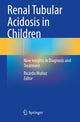 Book cover of: Renal Tubular Acidosis in Children