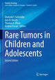 Book cover of: Rare Tumors in Children and Adolescents. By: Dominik T. Schneider