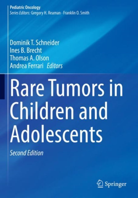 Book cover of: Rare Tumors in Children and Adolescents. By: Dominik T. Schneider
