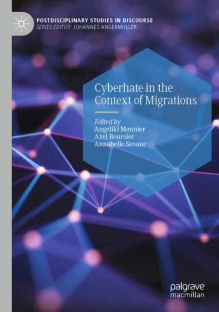 Book cover of: Cyberhate in the Context of Migrations. By: Angeliki Monnier