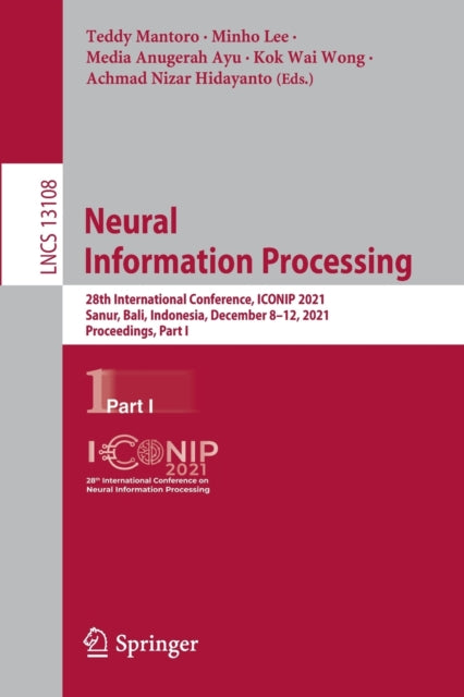 Book cover of: Neural Information Processing. By: Teddy Mantoro