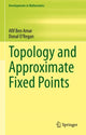 Book cover of: Topology and Approximate Fixed Points. By: Afif Ben Amar