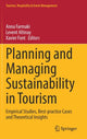 Book cover of: Planning and Managing Sustainability in Tourism. By: Anna Farmaki
