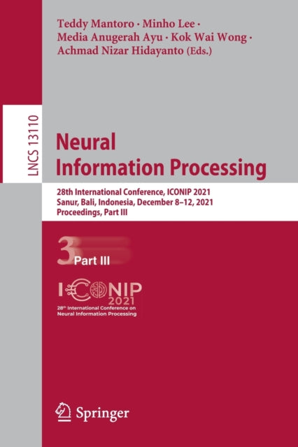 Book cover of: Neural Information Processing. By: Teddy Mantoro