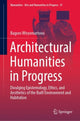 Book cover of: Architectural Humanities in Progress. By: Bagoes Wiryomartono