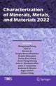 Book cover of: Characterization of Minerals, Metals, and Materials 2022. By: Mingming Zhang