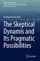 Book cover of: Skeptical Dynamis and Its Pragmatic Possibilities