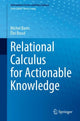 Book cover of: Relational Calculus for Actionable Knowledge. By: Éloi Bossé