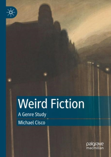 Book cover of: Weird Fiction. By: Michael Cisco