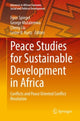 Book cover of: Peace Studies for Sustainable Development in Africa. By: Egon Spiegel