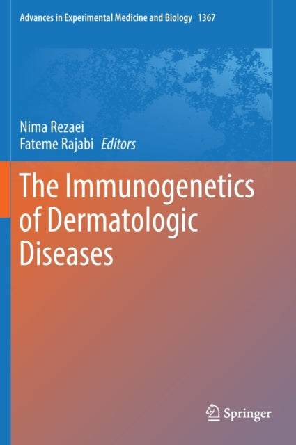 Book cover of: Immunogenetics of Dermatologic Diseases. By: Nima Rezaei