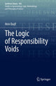Book cover of: Logic of Responsibility Voids. By: Hein Duijf