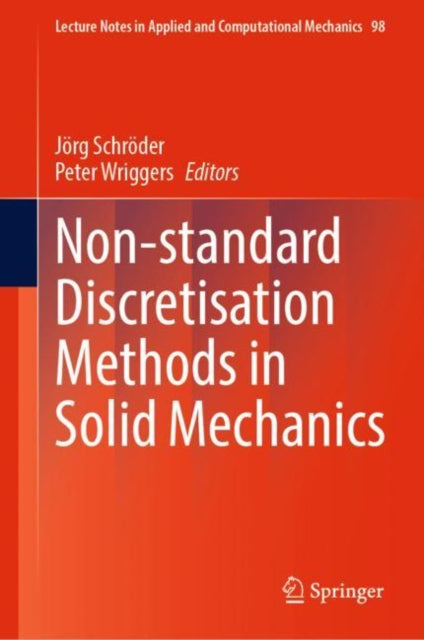 Book cover of: Non-standard Discretisation Methods in Solid Mechanics. By: Jörg Schröder