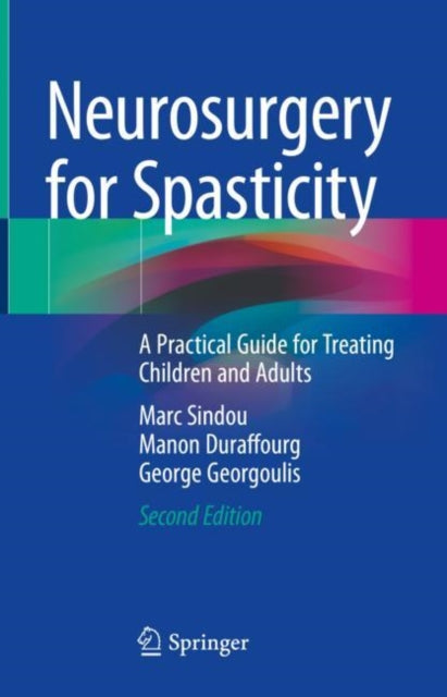 Book cover of: Neurosurgery for Spasticity. By: Marc Sindou