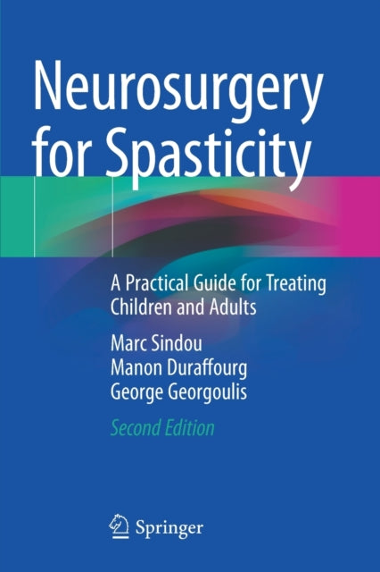 Book cover of: Neurosurgery for Spasticity. By: Marc Sindou