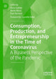 Book cover of: Consumption, Production, and Entrepreneurship in the Time of Coronavirus. By: Elena Gallitto