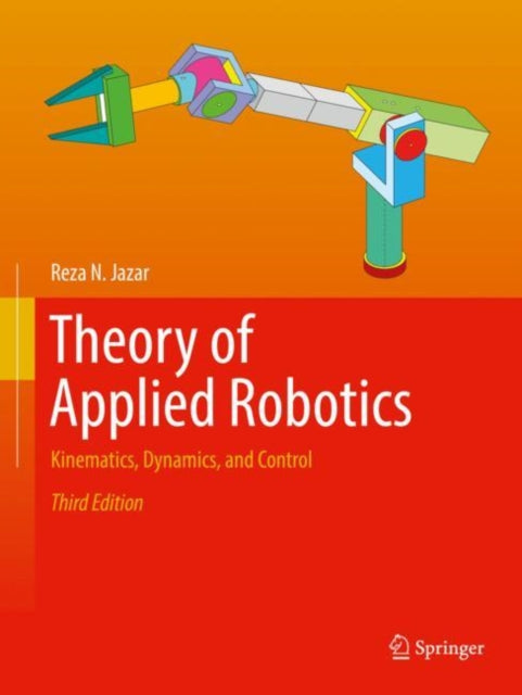 Book cover of: Theory of Applied Robotics. By: Reza N. Jazar