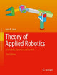 Book cover of: Theory of Applied Robotics. By: Reza N. Jazar