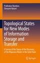 Book cover of: Topological States for New Modes of Information Storage and Transfer. By: Prabhakar Bandaru