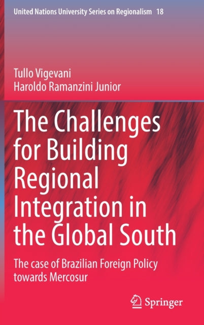 Book cover of: Challenges for Building Regional Integration in the Global South. By: Tullo Vigevani