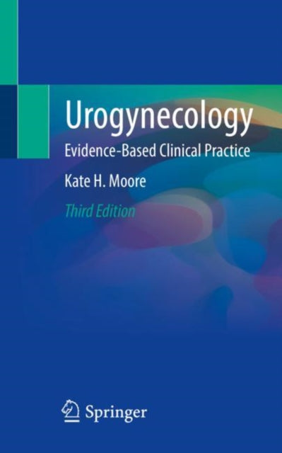 Book cover of: Urogynecology. By: Kate H. Moore