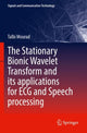 Book cover of: Stationary Bionic Wavelet Transform and its Applications for ECG and Speech Processing. By: Talbi Mourad