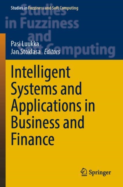 Book cover of: Intelligent Systems and Applications in Business and Finance