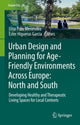 Book cover of: Urban Design and Planning for Age-Friendly Environments Across Europe: North and South. By: Elisa Pozo Menéndez