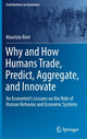 Book cover of: Why and How Humans Trade, Predict, Aggregate, and Innovate. By: Maurizio Bovi