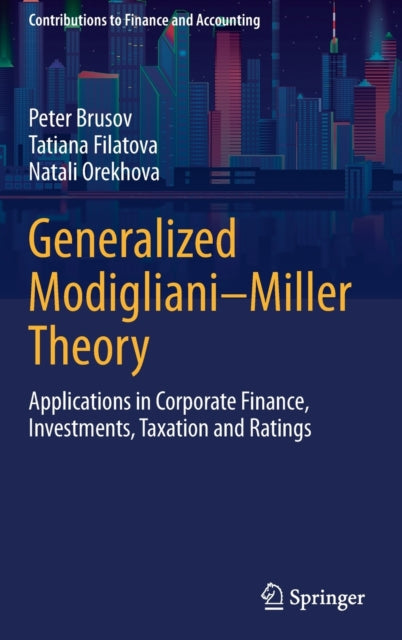 Book cover of: Generalized Modigliani–Miller Theory. By: Peter Brusov