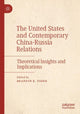 Book cover of: United States and Contemporary China-Russia Relations. By: Brandon K. Yoder