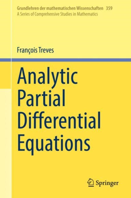 Book cover of: Analytic Partial Differential Equations. By: François Treves