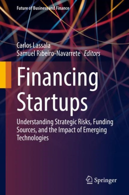 Book cover of: Financing Startups. By: Carlos Lassala