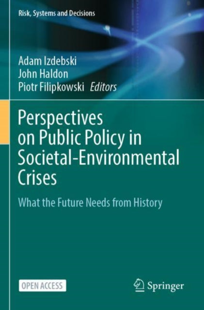 Book cover of: Perspectives on Public Policy in Societal-Environmental Crises. By: Adam Izdebski