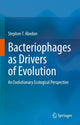 Book cover of: Bacteriophages as Drivers of Evolution. By: Stephen T. Abedon