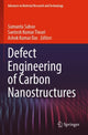 Book cover of: Defect Engineering of Carbon Nanostructures. By: Sumanta Sahoo
