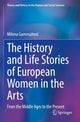 Book cover of: History and Life Stories of European Women in the Arts. By: Milena Gammaitoni
