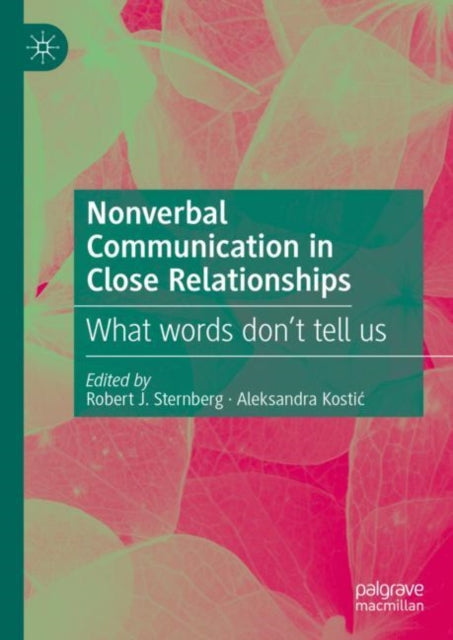 Book cover of: Nonverbal Communication in Close Relationships. By: Robert J. Sternberg