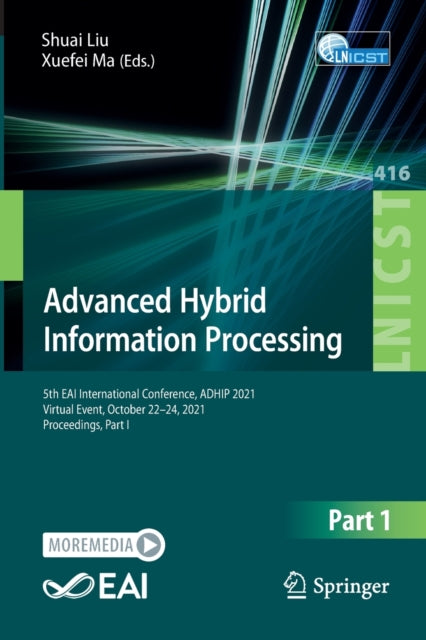 Book cover of: Advanced Hybrid Information Processing. By: Shuai Liu