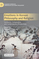 Book cover of: Emotions in Korean Philosophy and Religion. By: Edward Y. J. Chung