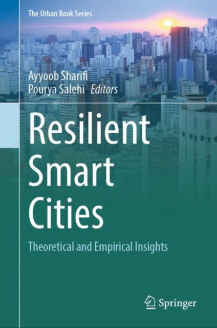 Book cover of: Resilient Smart Cities. By: Ayyoob Sharifi