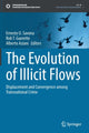 Book cover of: Evolution of Illicit Flows. By: Ernesto U. Savona