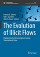Book cover of: Evolution of Illicit Flows. By: Ernesto U. Savona