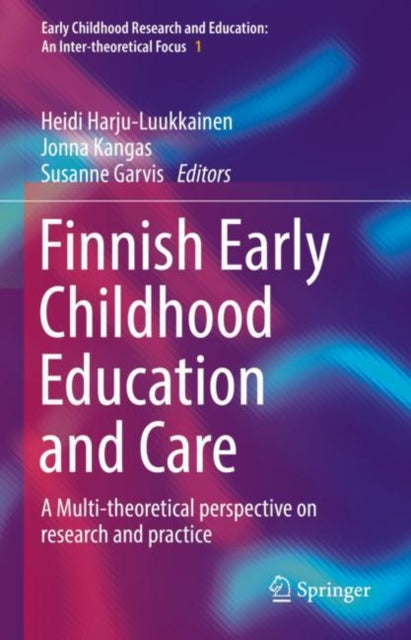 Book cover of: Finnish Early Childhood Education and Care. By: Heidi Harju-Luukkainen
