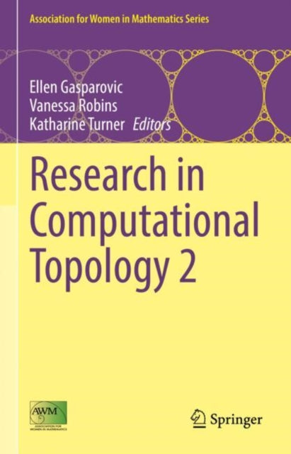Book cover of: Research in Computational Topology 2. By: Ellen Gasparovic