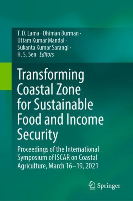Book cover of: Transforming Coastal Zone for Sustainable Food and Income Security. By: T. D. Lama